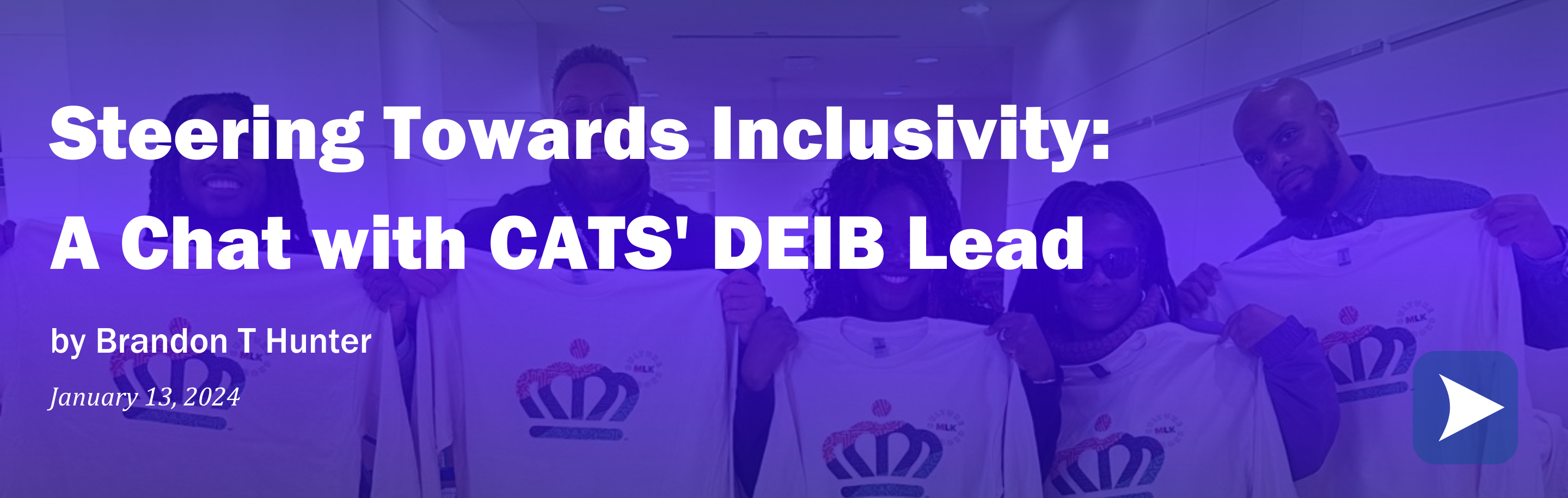 Blue graphic that says steering towards inclusivity: A chat with CATS' DEIB lead